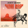 the album cover for Dirty Heads - Super Moon