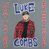 Luke Combs - What You See Is What You Get (Vinyl LP) - Pale Blue Dot Records