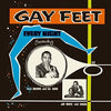 the album cover for Gay Feet Every Night / Various - Gay Feet: Every Night