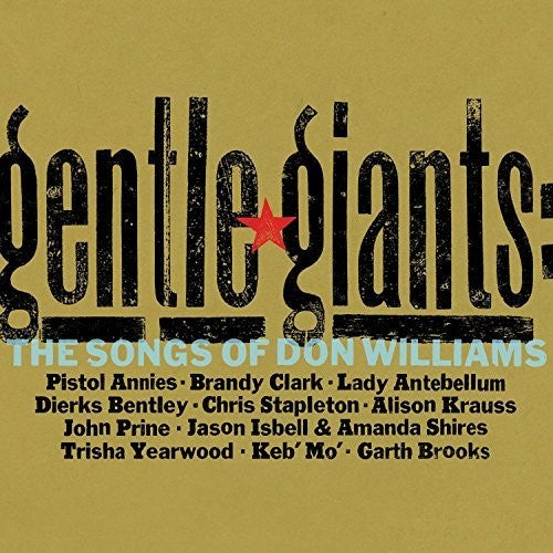 the album cover for Various Artists - Gentle Giants: The Songs Of Don Williams / Various