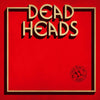 the album cover for Deadheads - This One Goes To 11 [Limited Edition]
