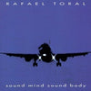 the album cover for Rafael Toral - Sound Mind Sound Body