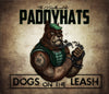 the album cover for The O'Reillys And The Paddyhats - Dogs On The Leash [Mint Green & Orange Splatter 2LP]