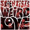 the album cover for Scientists - Weird Love