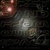 the album cover for First Band From Outer Space - We're Only In It For The Spacerock