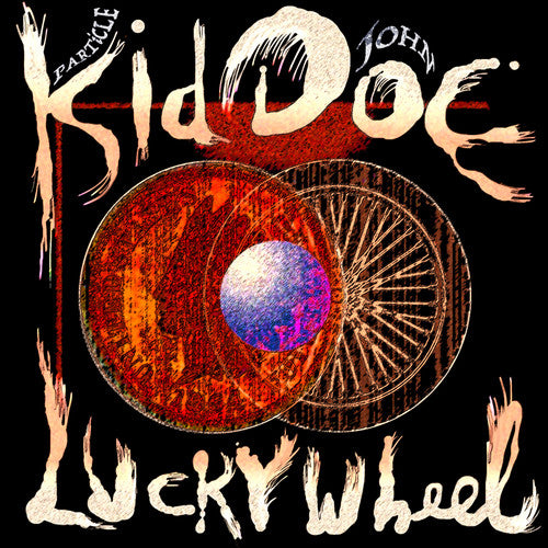 Kid Doe (Particle Kid & John Doe) - Lucky Wheel [Indie Exclusive Small Business Saturday] - Pale Blue Dot Records