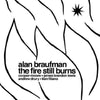 the album cover for Alan Braufman - The Fire Still Burns