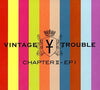 the album cover for Vintage Trouble - Chapter II - EP I [Vinyl]