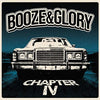 the album cover for Booze & Glory - Chapter Iv