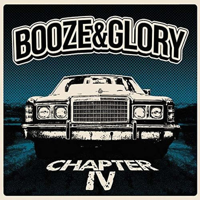 the album cover for Booze & Glory - Chapter Iv