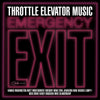 the album cover for Throttle Elevator Music - Emergency Exit