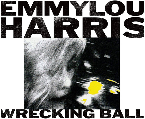 the album cover for Emmylou Harris - Wrecking Ball [LP]