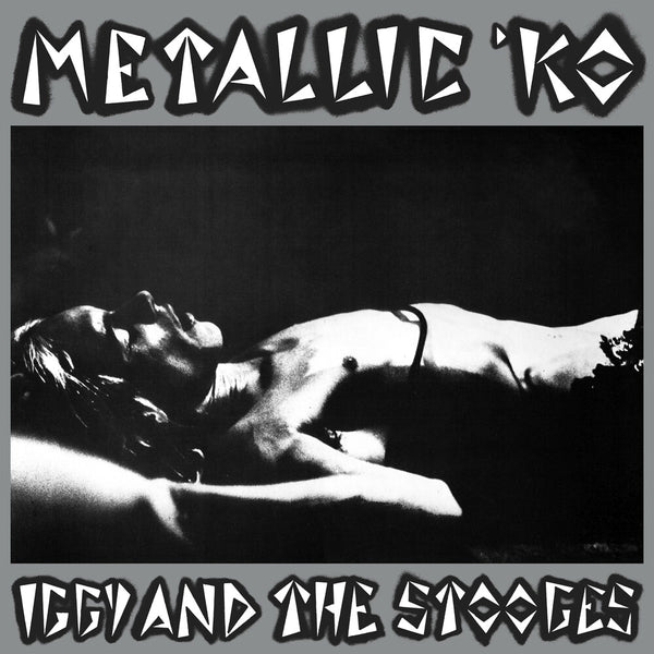 the album cover for Iggy and The Stooges - Metallic K.O.