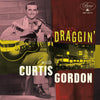 the album cover for Curtis Gordon - Draggin' With Curtis Gordon (10in) [With Booklet] (Pcrd)