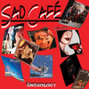 the album cover for Sad Cafe - Anthology [180 Gram] (Post)