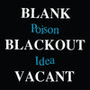 the album cover for Poison Idea - Blank Blackout Vacant