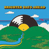 the album cover for Brighter Days Ahead / Various - Colemine Records Presents: Brighter Days Ahead / Various