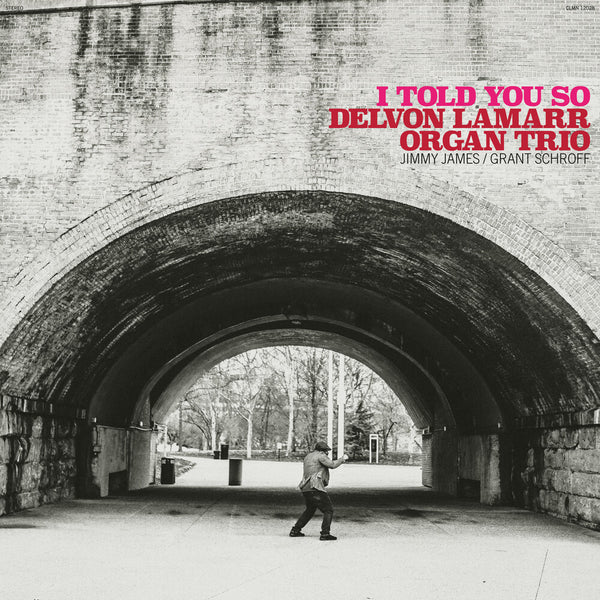the album cover for Delvon Lamarr Organ Trio - I Told You So [LP]