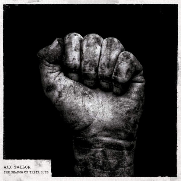 the album cover for Wax Tailor - Shadow Of Their Suns