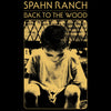 the album cover for Spahn Ranch - Back to the Wood