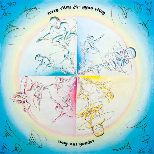 Terry Riley & Gyan Riley - Way Out Yonder [2LP] - Pale Blue Dot Records