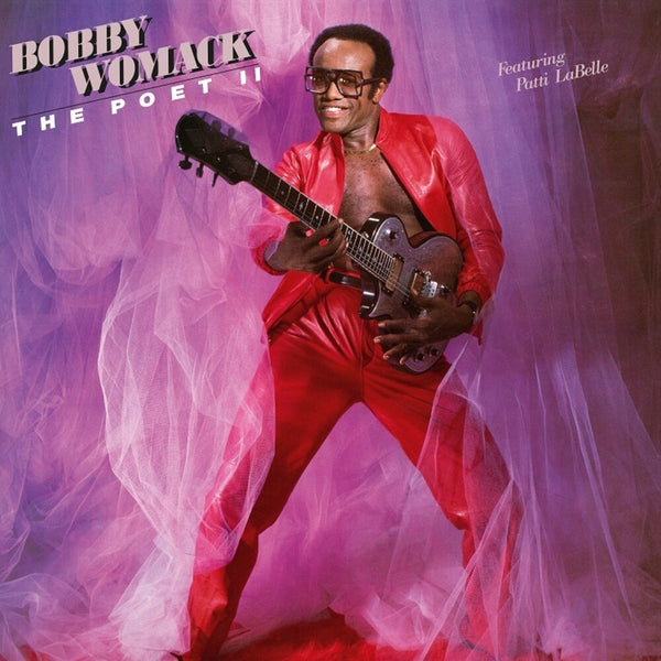 the album cover for Bobby Womack - The Poet II: Remastered [LP]