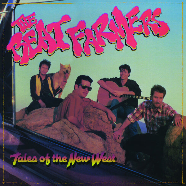 the album cover for Beat Farmers - Tales Of The New West