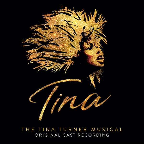 the album cover for Tina: The Tina Turner Musical / O.C.R. - Tina: The Tina Turner Musical (Original Cast Recordings)