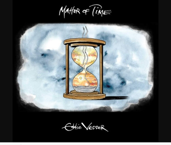 the album cover for Eddie Vedder - Matter of Time / Say Hi [Limited Edition 7in Single]