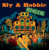 the album cover for Sly & Robbie - Red Hills Road