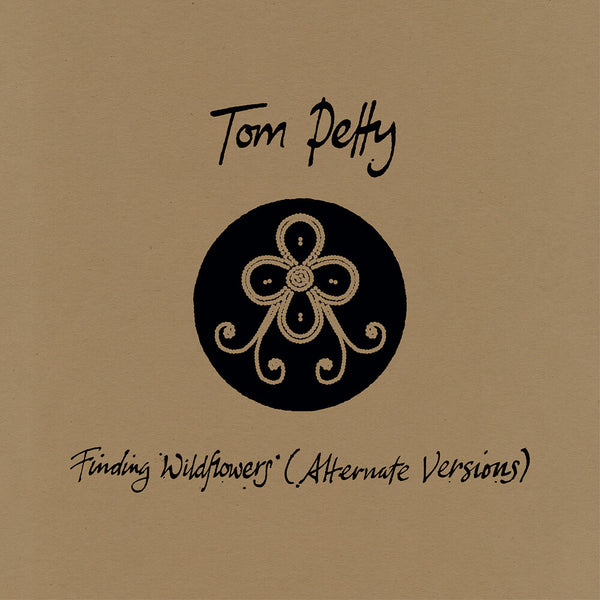 the album cover for Tom Petty - Finding Wildflowers: Alternate Versions [2LP]