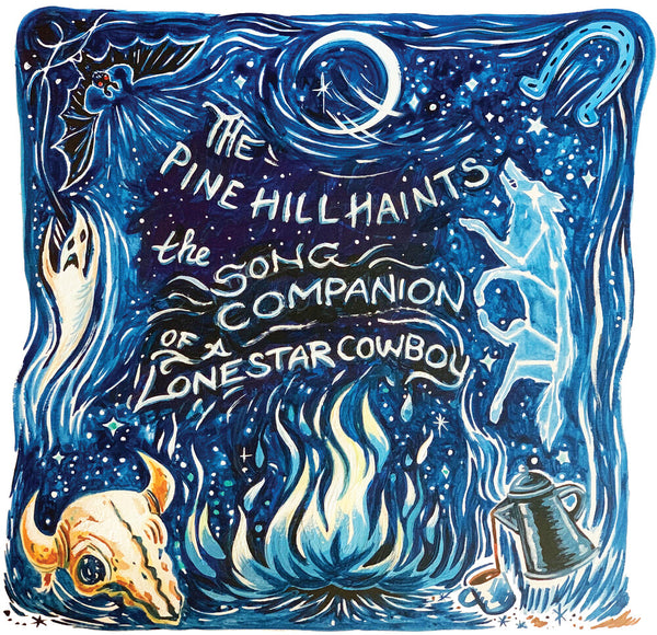 the album cover for Pine Hill Haints - Song Companion Of A Lonestar Cowboy