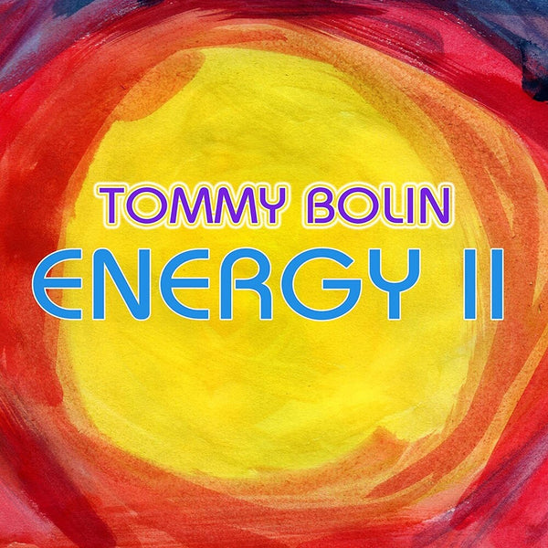 the album cover for Tommy Bolin - Energy II [RSD Drops 2021]