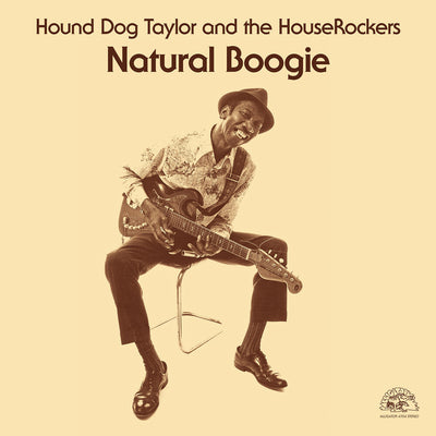 the album cover for Hound TaylorDog - Natural Boogie [Remastered] [Download Included] [Reissue]