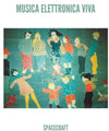 the album cover for Musica Elettronica Viva - Spacecraft
