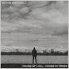 the album cover for Alexis Marshall - House Of Lull . House Of When