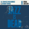 the album cover for Jackson, Brian / Muhammad, Ali Shaheed - Brian Jackson Jid008