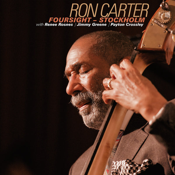 the album cover for Ron Carter - Foursight - Stockholm