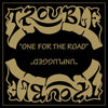 the album cover for Trouble - One For The Road (2021 Remaster)