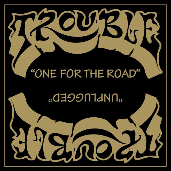 the album cover for Trouble - One For The Road (2021 Remaster)