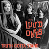 the album cover for Luv'd Ones - Truth Gonna Stand [Colored Vinyl] (Ylw)