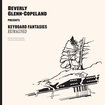 the album cover for Beverly Glenn-Copeland - Keyboard Fantasies Reimagined