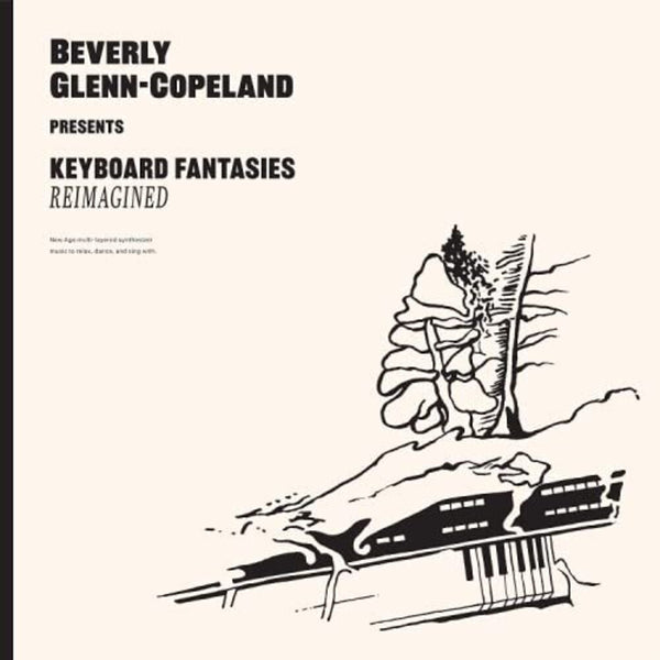 the album cover for Beverly Glenn-Copeland - Keyboard Fantasies Reimagined