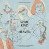 the album cover for Ari Balouzian  (Uk) - Some Kind Of Heaven (Uk)