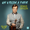 the album cover for Renaud Capucon  / Bellom,Guillaume - Un Violon A Paris