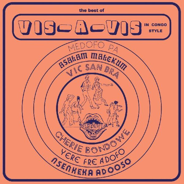 the album cover for Vis-A-Vis - Best Of Vis-A-Vis In Congo Style