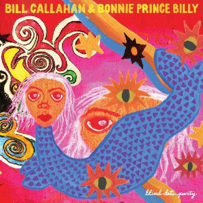 the album cover for Bill Callahan& Billy,Bonnie Prince - Blind Date Party (Gate)