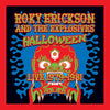 the album cover for Erickson, Roky & the Explosives - Halloween: Live 1979-1981