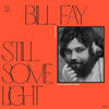 the album cover for Bill Fay - Still Some Light: Part 1 [2LP]