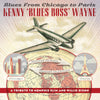 the album cover for Kenny Wayne - Blues From Chicago To Paris